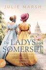 Die Ladys von Somerset - Ein Lord, die rebellische Frances und die Ballsaison - Julie Marsh - 9783746639604