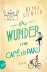 Das Wunder vom Café de Paris - Klara Seewald - 9783746640709
