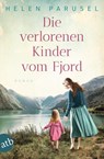 Die verlorenen Kinder vom Fjord - Helen Parusel - 9783746641232