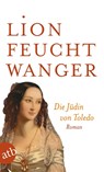 Die Jüdin von Toledo - Lion Feuchtwanger - 9783746656380