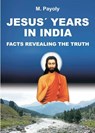 JESUS' YEARS IN INDIA - M. Payoly - 9783746954608