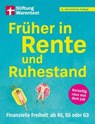 Früher in Rente und Ruhestand - Matthias Kowalski - 9783747109731