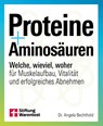 Proteine und Aminosäuren - Angela Bechthold - 9783747109861