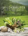 Wildkräuter vor deiner Haustür - Marion Reinhardt ; Valerie Hammacher - 9783747204467