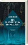Das Ungeheuer vom Brombachsee - Jan Beinßen - 9783747204771