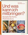 Und was kann ich mitbringen? - Nini Nagele ; Valerie Hammacher - 9783747206607