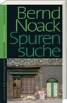 Spurensuche - Neuauflage - Bernd Noack - 9783747207307