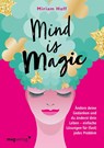 Mind is magic - Miriam Hoff - 9783747404751