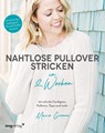 Nahtlose Pullover stricken in 2 Wochen - @Oliveknits ; Marie Greene - 9783747407073