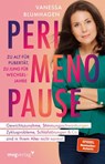 Perimenopause - zu alt für Pubertät, zu jung für Wechseljahre - Vanessa Blumhagen - 9783747407752