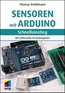 Sensoren mit Arduino - Thomas Brühlmann - 9783747508268