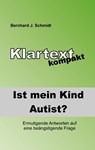 Ist (m)ein Kind Autist? - Bernhard J Schmidt - 9783748147503