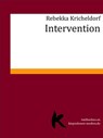 Intervention - Rebekka Kricheldorf - 9783748507857