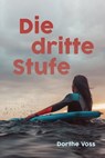 Die dritte Stufe - Dorthe Voss - 9783748562269