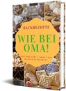 Backrezepte Wie bei Oma! - Rüdiger Küttner-Kühn - 9783748588344
