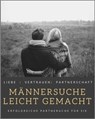 Männersuche leichtgemacht - Marianne Ditsch - 9783748596233