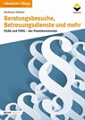 Beratungsbesuche, Betreuungsdienste und mehr - Andreas Heiber - 9783748602644