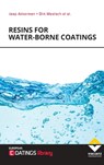 Resins for Water-borne Coatings - Jaap Akkerman ; Dirk Mestach ; Toine Biemans ; Cathrin Corten - 9783748604723