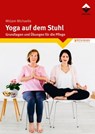Yoga auf dem Stuhl - Mirjam Michaelis - 9783748605843