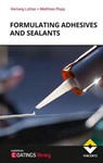 Formulating adhesives and sealants - Hartwig Lohse ; Matthias Popp - 9783748606116