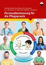 Personalbemessung für die Pflegepraxis - Manuela Ahmann ; Hermann-Josef Ahmann ; Kerstin Pleus ; Margarete Stöcker ; Michaela Werth - 9783748606406