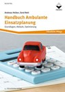 Handbuch Ambulante Einsatzplanung - Andreas Heiber ; Gerd Nett - 9783748607908