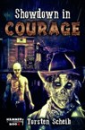 Showdown in Courage - Torsten Scheib ; Azrael ap Cwanderay ; Markus Kastenholz - 9783748709039