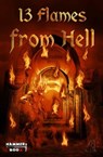 13 Flames from Hell - Jean Rises ; Markus Kastenholz ; Faye Hell ; BK Baukowski - 9783748797357