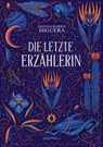 Die letzte Erzählerin - Donna Barba Higuera - 9783748802396