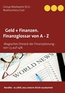 DB Geld + Finanzen. Finanzglossar von A - Z - Heinz Duthel - 9783749407811