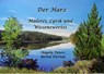 Der Harz - Malerei, Lyrik und Wissenswertes - Angela Peters ; Bernd Sternal - 9783749451548