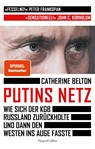 Putins Netz. Wie sich der KGB Russland zurückholte und dann den Westen ins Auge fasste - Catherine Belton - 9783749903283