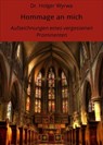 Hommage an mich - Dr. Holger Wyrwa - 9783750214637