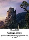 Le village disparu - Markus Seidel - 9783750224254