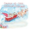 Salina & der Weihnachtsmann - Melanie Fischer - 9783750273276
