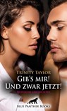 Gib's mir! Und zwar jetzt! Erotische Geschichten - Trinity Taylor - 9783750701649