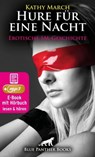 Hure für eine Nacht! Erotik Audio SM-Story | Erotisches SM-Hörbuch - Kathy March - 9783750702172