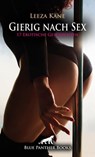 Gierig nach Sex | 17 Erotische Geschichten - Leeza Kane ; Mia Shaw ; Victoria Graham ; George Bell ; Keira Saunders ; Bonnie Green ; Uma Rogers ; Sarah Hill ; Holly Rose ; Simona Wiles ; Carol Stroke ; Tegan Frost ; Pamela Ritchey ; Rebecca Perkins ; Ruby Tyler Reese ; Claire Black ; Chiara Bartlett - 9783750735101