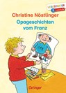 Opageschichten vom Franz - Christine Nöstlinger - 9783751200639