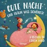 Gute Nacht und träum was Schönes! - Mascha Weiß ; Susanne Lütje - 9783751202060