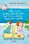 Als mein Vater die Mutter der Anna Lachs heiraten wollte - Christine Nöstlinger - 9783751203463