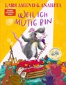 Die kleine Ratte Kwiik macht stark. Weil ich mutig bin - Lars Amend ; Anahita - 9783751205412