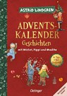 Adventskalender-Geschichten mit Pippi, Michel und den Kindern aus Bullerbü - Astrid Lindgren - 9783751206914