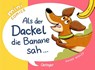 Mini Comics. Als der Dackel die Banane sah ... - Phine Wolff - 9783751207560