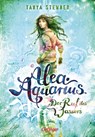 Alea Aquarius 1. Der Ruf des Wassers - Tanya Stewner - 9783751207645