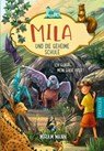 Mila und die geheime Schule 3. Ich glaub, mein Greif pfeift - Miriam Mann - 9783751300285