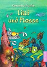 Lilli und Flosse - Cornelia Funke - 9783751300643