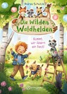 Die wilden Waldhelden. Kommt, wir feiern ein Fest! - Andrea Schütze - 9783751401098