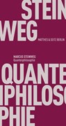 Quantenphilosophie - Marcus Steinweg - 9783751805063