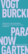 Paradise Now - Günther Vogt ; Violeta Burckhardt - 9783751805094